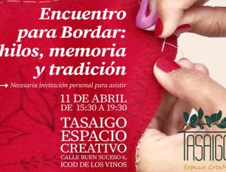 Encuentro Bordado en Tasaigo