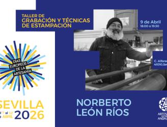 Cartel promocional de un taller titulado “Taller de Grabación y Técnicas de Estampación”, impartido por Norberto León Ríos. El evento se celebra el 9 de abril de 2026, en horario de 18:00 a 19:30, en la calle Alfarería, 26, 41010, Sevilla.