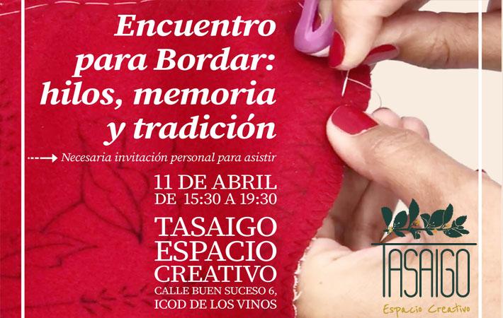 Encuentro Bordado en Tasaigo