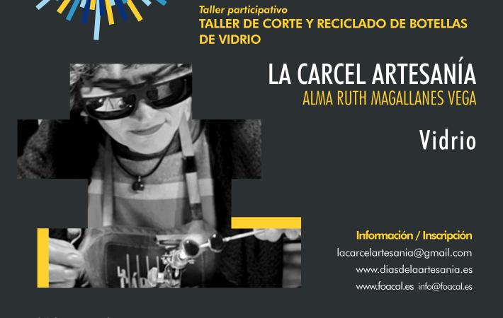 ALMA RUTH MAGALLANES_LA CARCEL ARTESANÍA_VIDRIO
