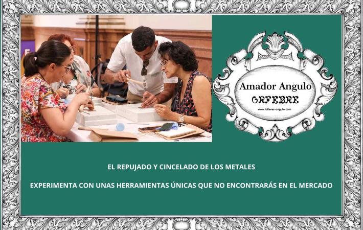 EL REPUJADO Y CINCELADO DE LOS METALES. EXPERIENCIAS DE TALLER