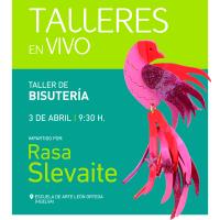 Taller en Vivo de Bisutería: "Rasa Slevaite"